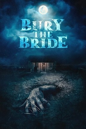   (2023) Bury the Bride